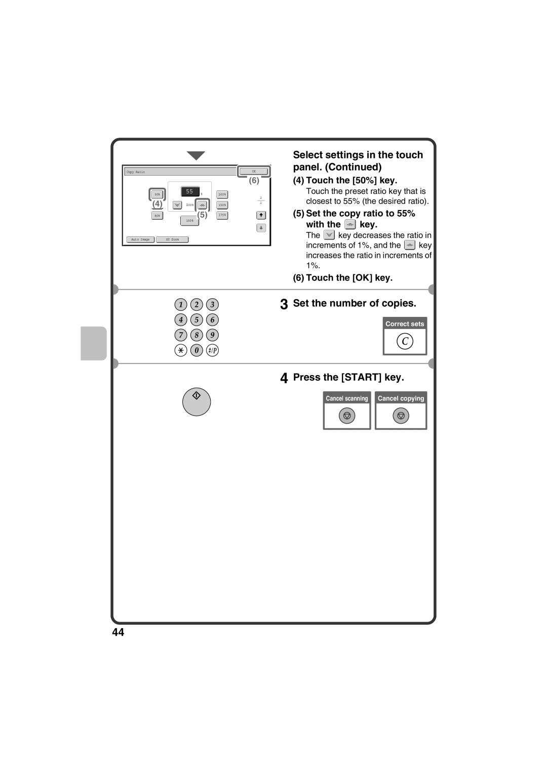 Sharp MX-B401 Touch the 50% key, Set the copy ratio to 55% with the key, Select settings in the touch panel. Continued 