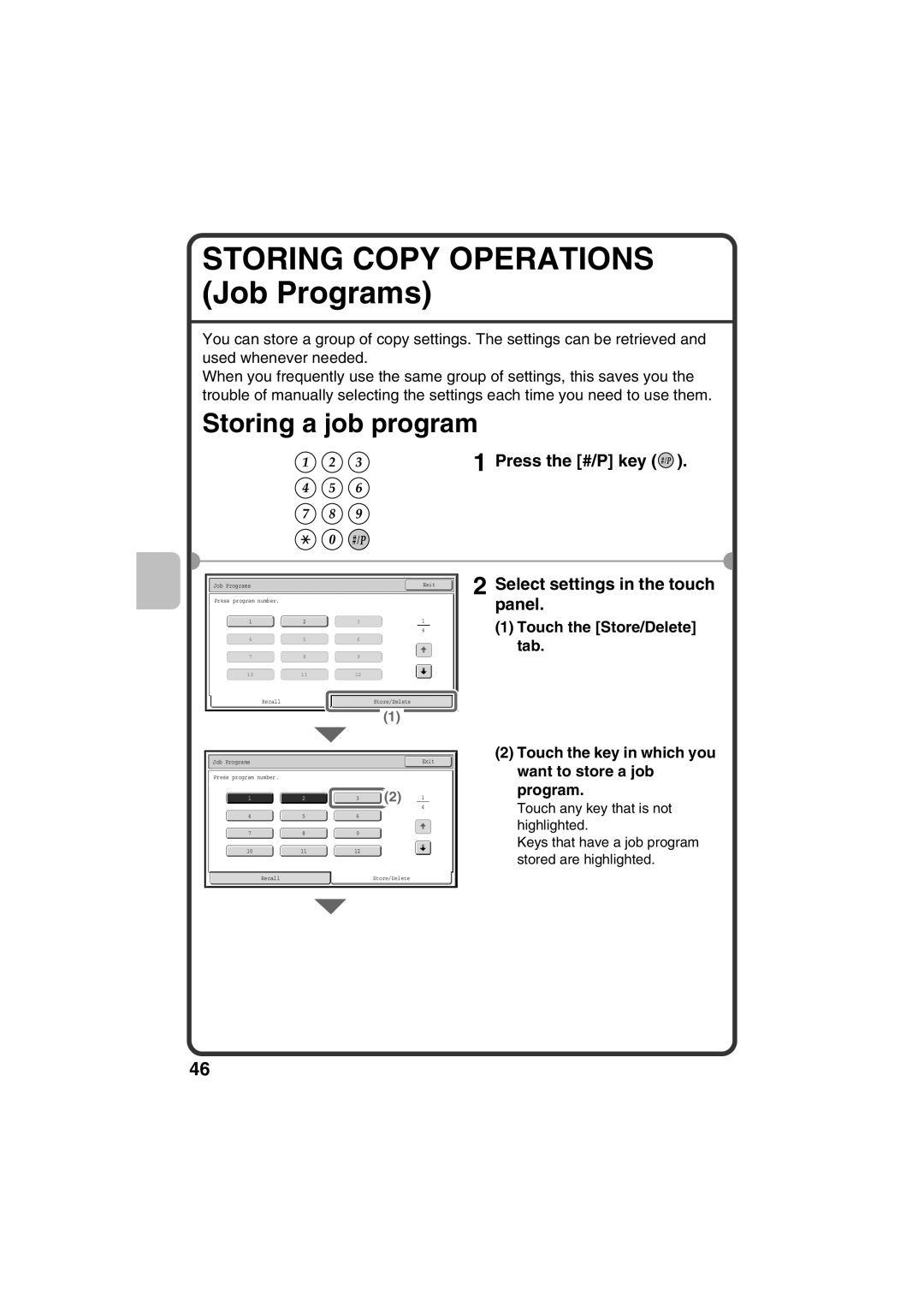 Sharp MX-B401 STORING COPY OPERATIONS Job Programs, Storing a job program, Press the #/P key, Touch the Store/Delete tab 