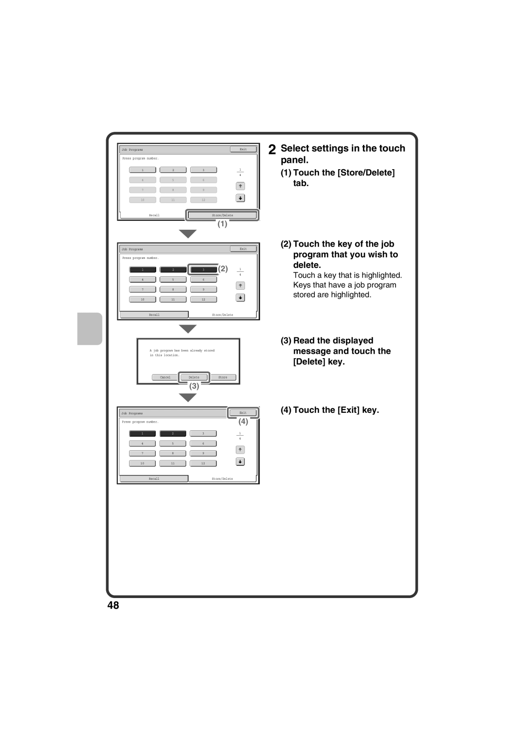 Sharp MX-B401 Touch the key of the job program that you wish to delete, Touch the Exit key, Touch the Store/Delete tab 