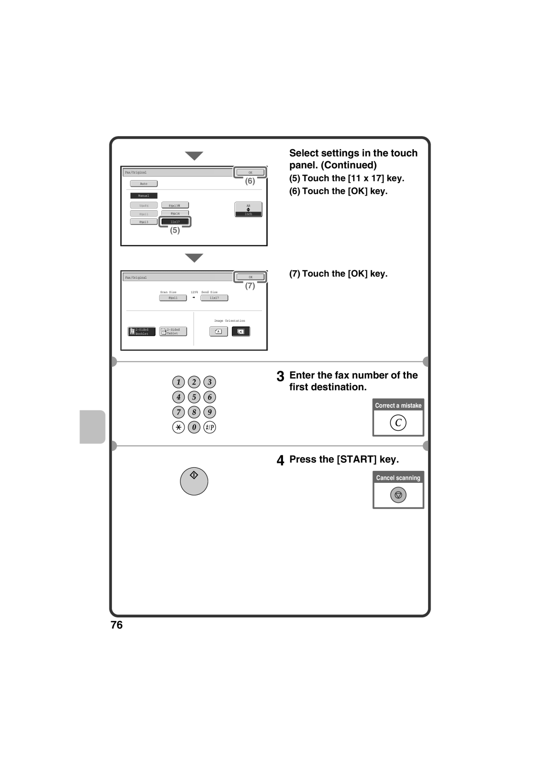 Sharp MX-B401 Enter the fax number of the first destination, Touch the 11 x 17 key 6 Touch the OK key 7 Touch the OK key 