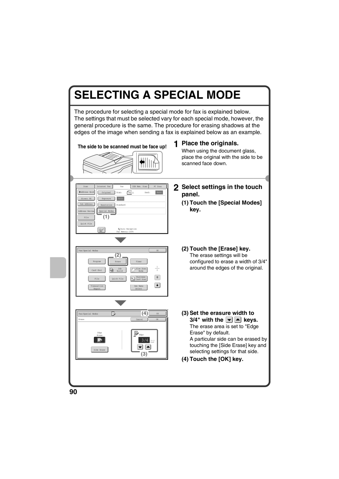 Sharp MX-B401, TINSE4377FCZZ Touch the Special Modes key, Touch the Erase key, Set the erasure width to 3/4 with the keys 