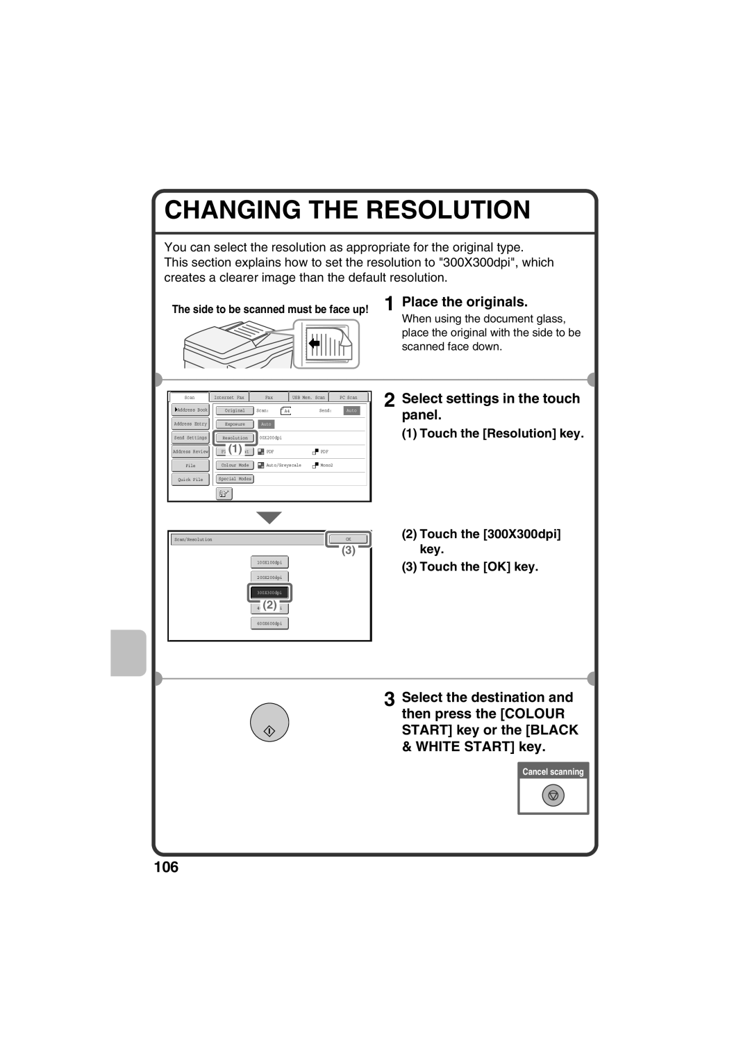 Sharp MX-C311, MX-C381 quick start Touch the Resolution key, Touch the 300X300dpi key Touch the OK key 