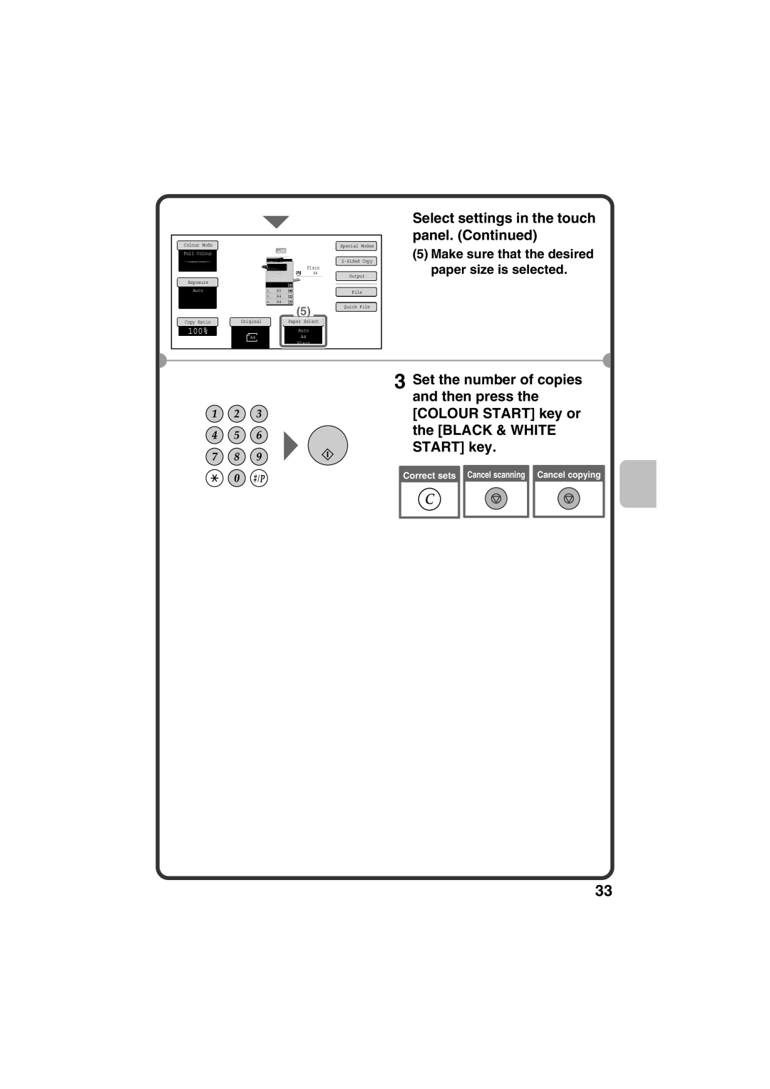 Sharp MX-C381, MX-C311 quick start Make sure that the desired paper size is selected 