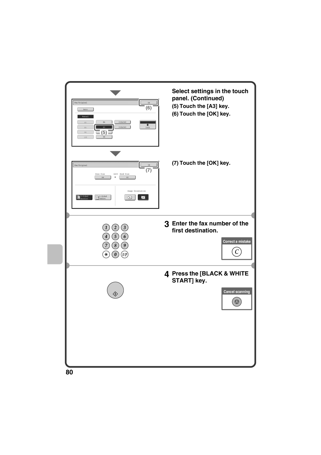 Sharp MX-C311, MX-C381 quick start Enter the fax number of the first destination, Press the Black & White Start key 