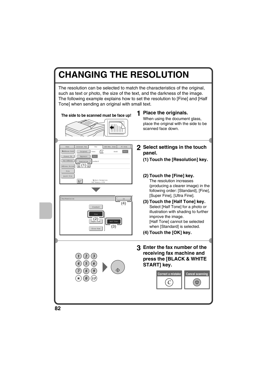 Sharp MX-C311, MX-C381 Changing the Resolution, Touch the Resolution key Touch the Fine key, Touch the Half Tone key 