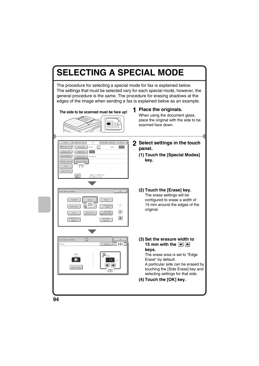 Sharp MX-C311, MX-C381 Touch the Special Modes key, Touch the Erase key, Set the erasure width to 15 mm with the keys 