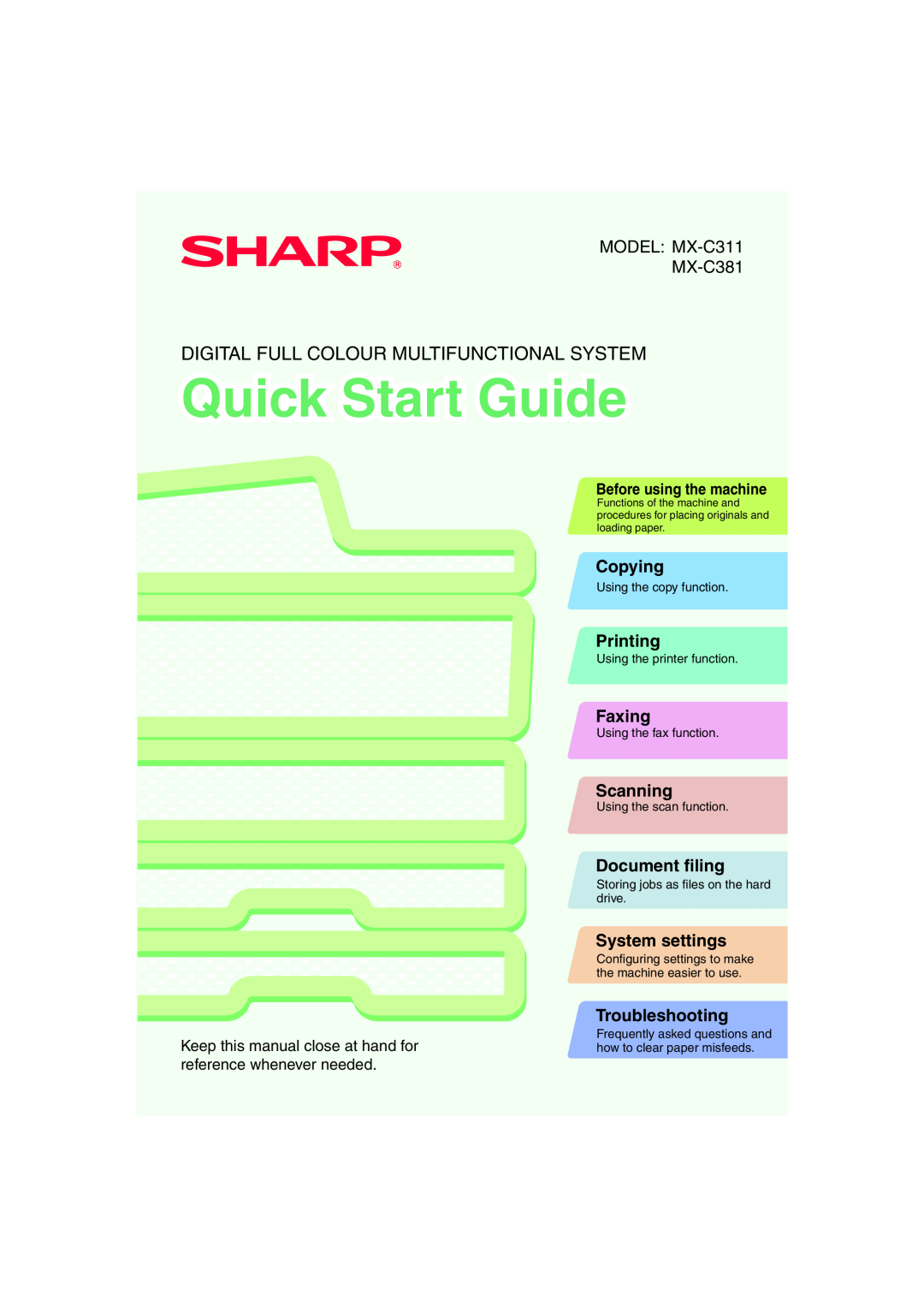Sharp quick start MODEL MX-C311 MX-C381, Copying, Printing, Faxing, Scanning, Document filing, System settings 