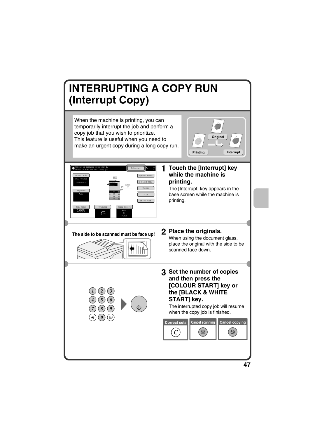 Sharp MX-C381, MX-C311 INTERRUPTING A COPY RUN Interrupt Copy, Touch the Interrupt key while the machine is printing 