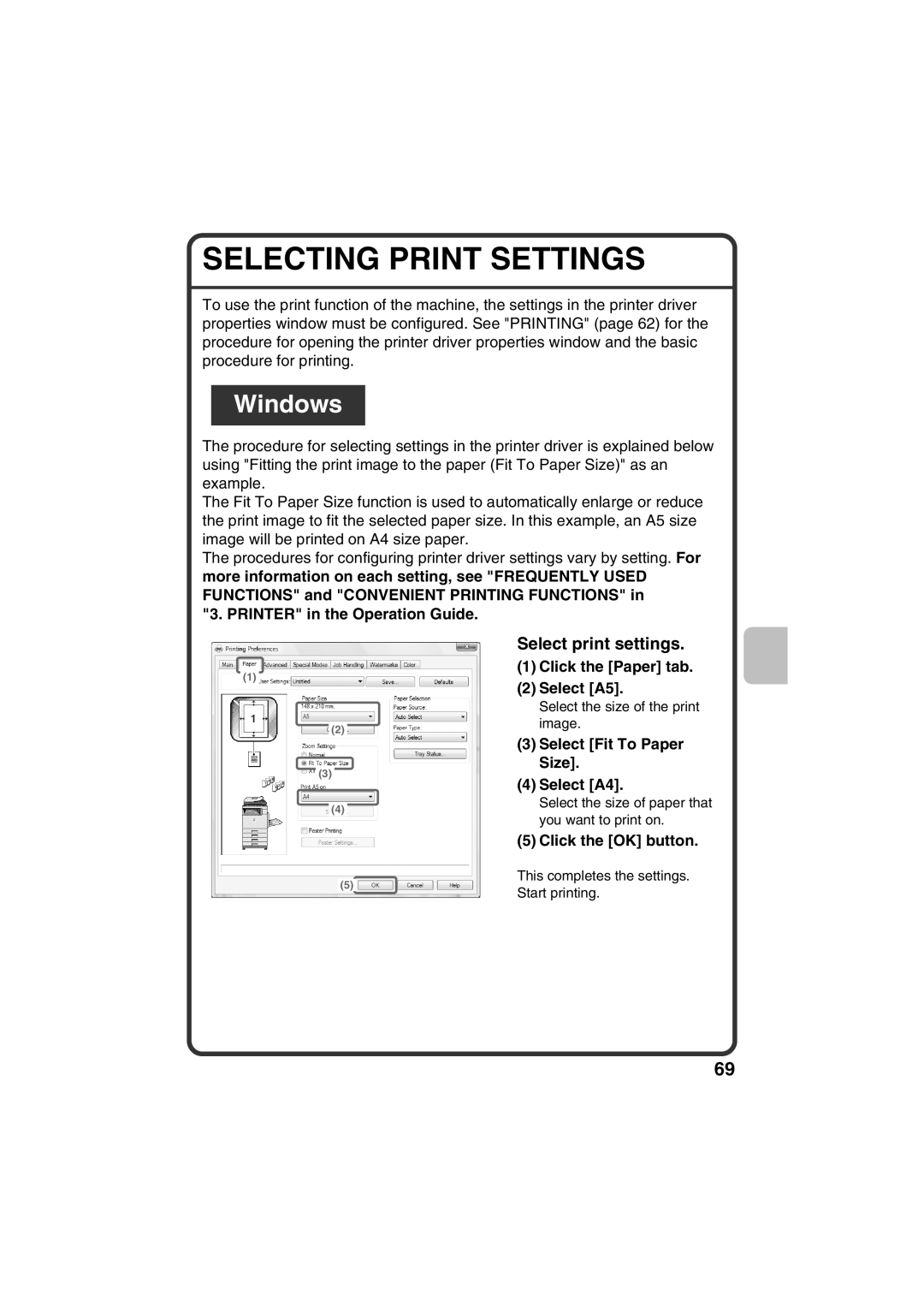 Sharp MX-C381 Selecting Print Settings, Select print settings, PRINTER in the Operation Guide, Select A5, Select A4 