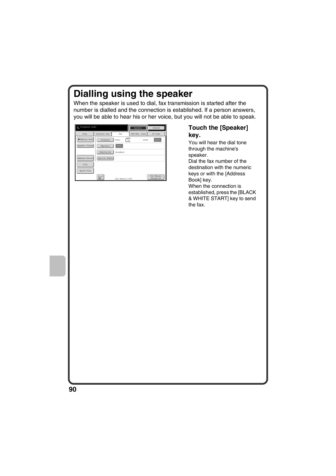 Sharp MX-C311, MX-C381 quick start Dialling using the speaker, Touch the Speaker key 