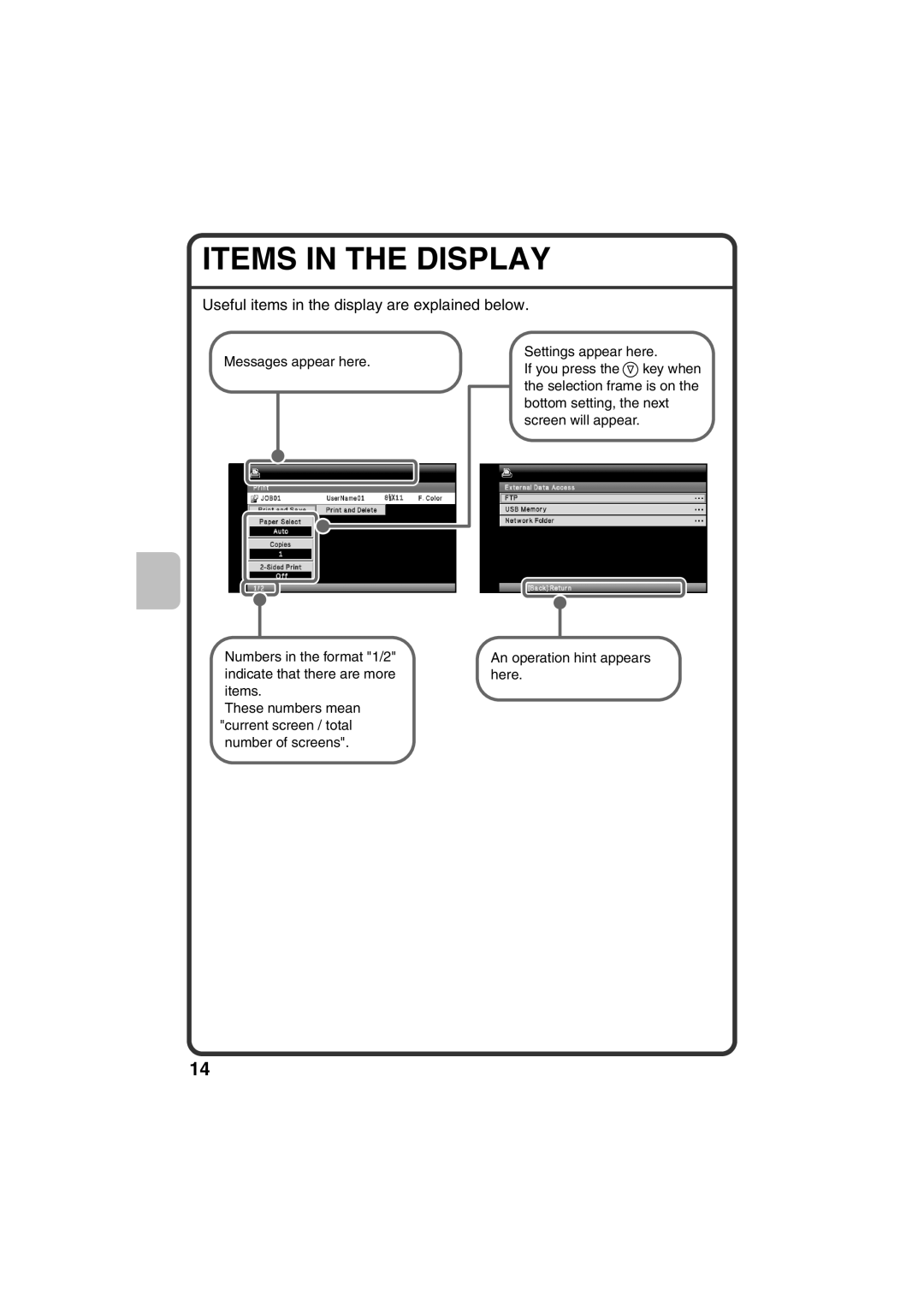 Sharp MX-C400P, TINSE4633FCZZ quick start Items in the Display, Useful items in the display are explained below 