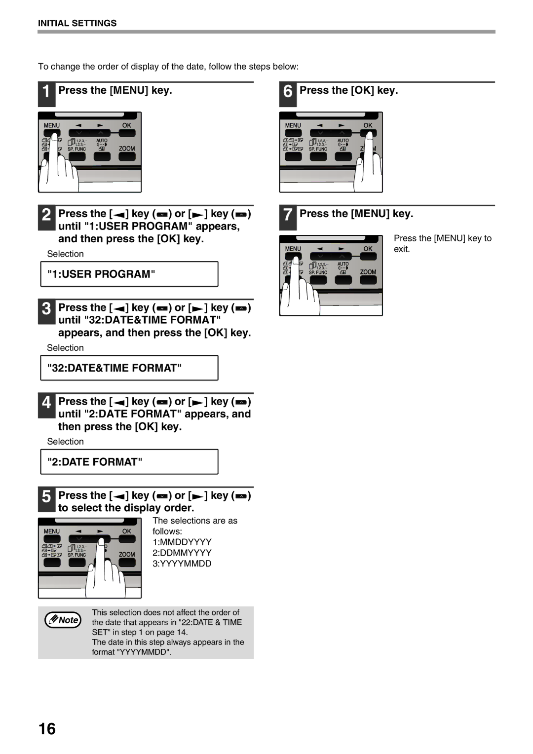 Sharp MX-FX12 manual 2DATE Format, Press the key or key to select the display order 