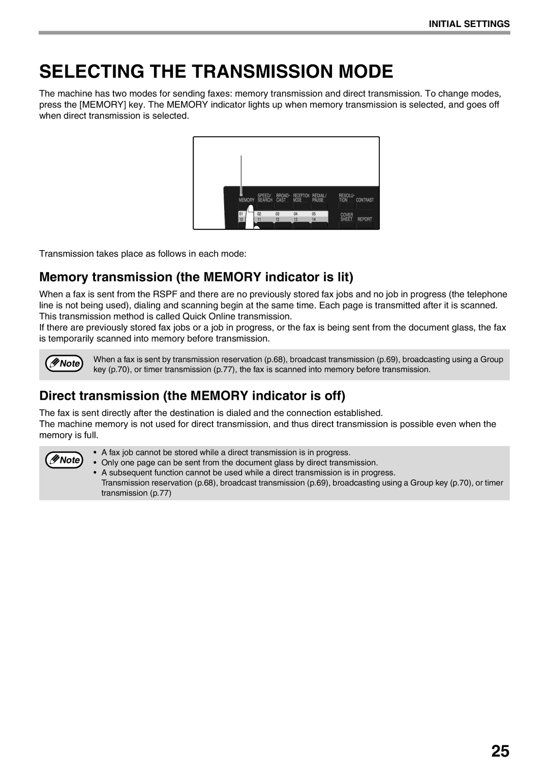 Sharp MX-FX12 manual Selecting the Transmission Mode, Memory transmission the Memory indicator is lit 