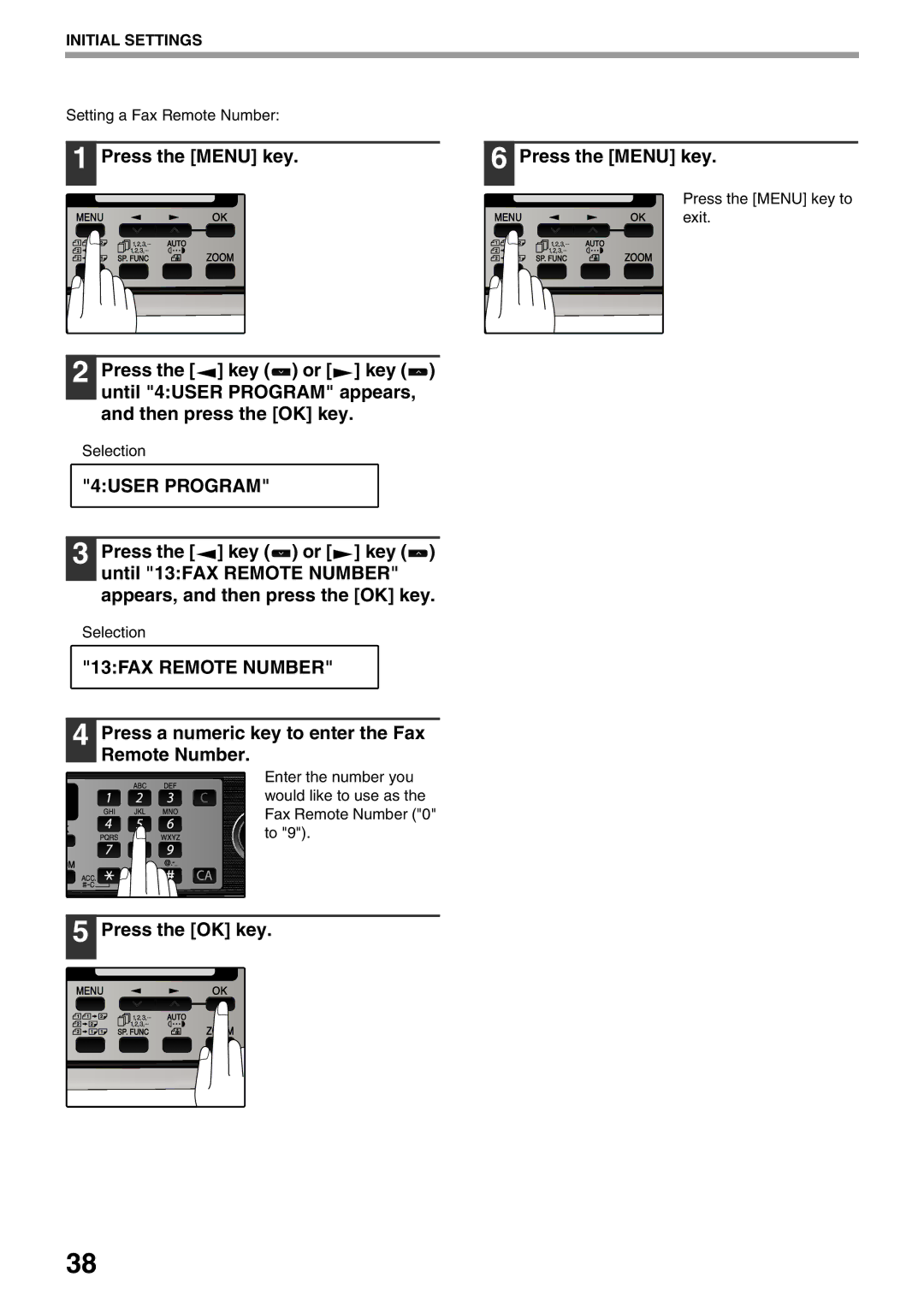 Sharp MX-FX12 manual 13FAX Remote Number, Press a numeric key to enter the Fax Remote Number 