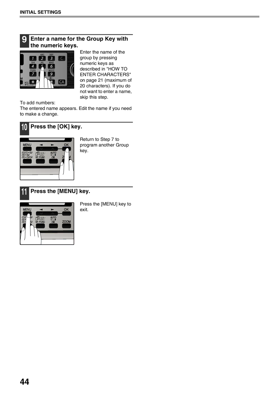 Sharp MX-FX12 manual Enter a name for the Group Key with the numeric keys, Enter Characters 