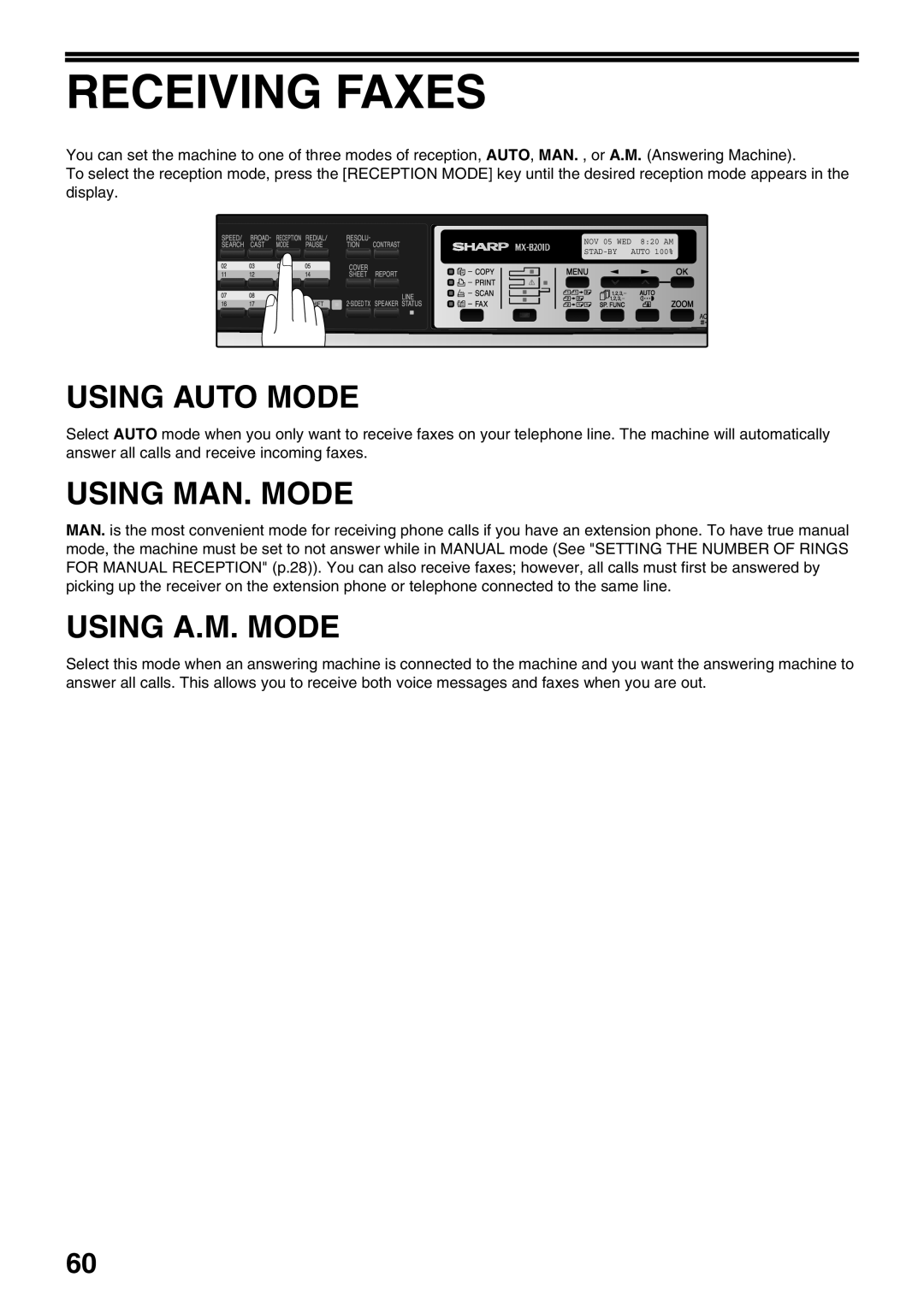 Sharp MX-FX12 manual Receiving Faxes, Using Auto Mode, Using MAN. Mode, Using A.M. Mode 