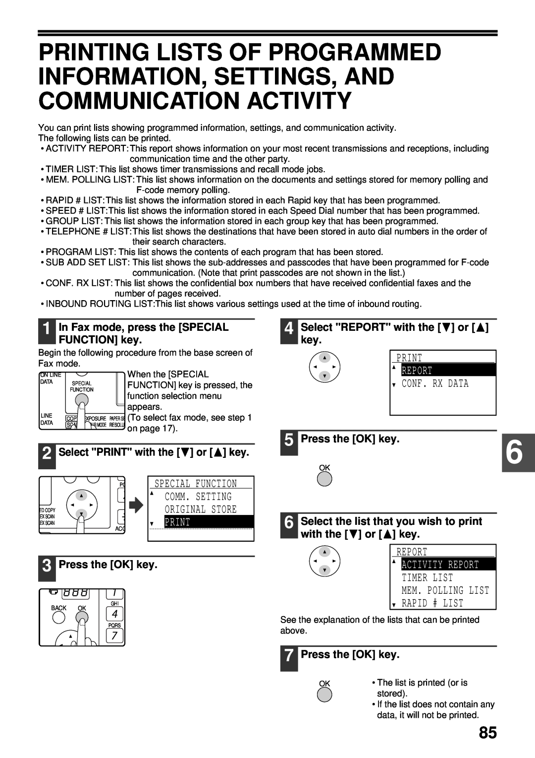 Sharp MX-FX13 Activity Report, In Fax mode, press the SPECIAL FUNCTION key, Select REPORT with the or key, Function 