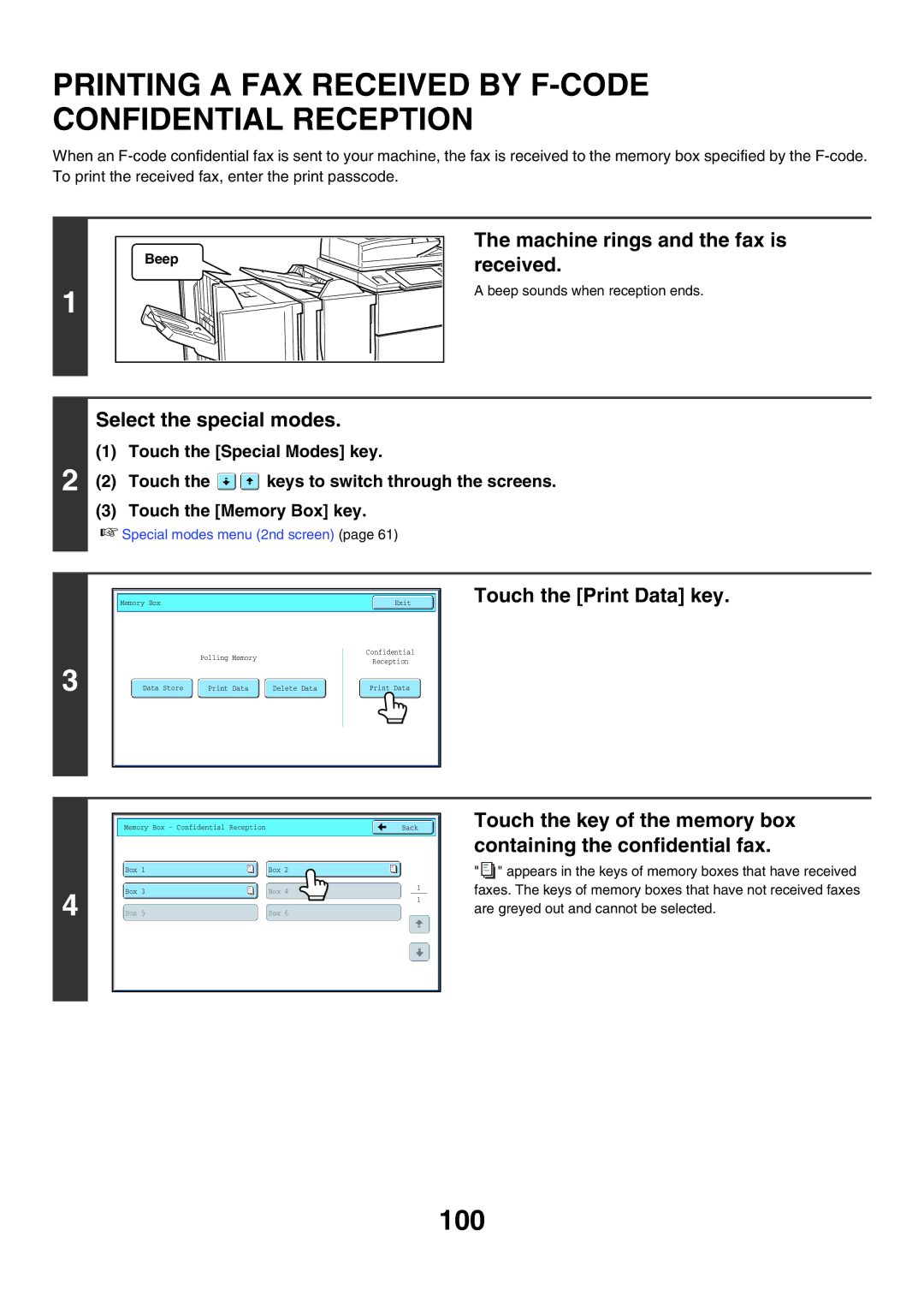 Sharp MX-FXX1 Printing a FAX Received by F-CODE Confidential Reception, Machine rings and the fax is received, Touch, Beep 