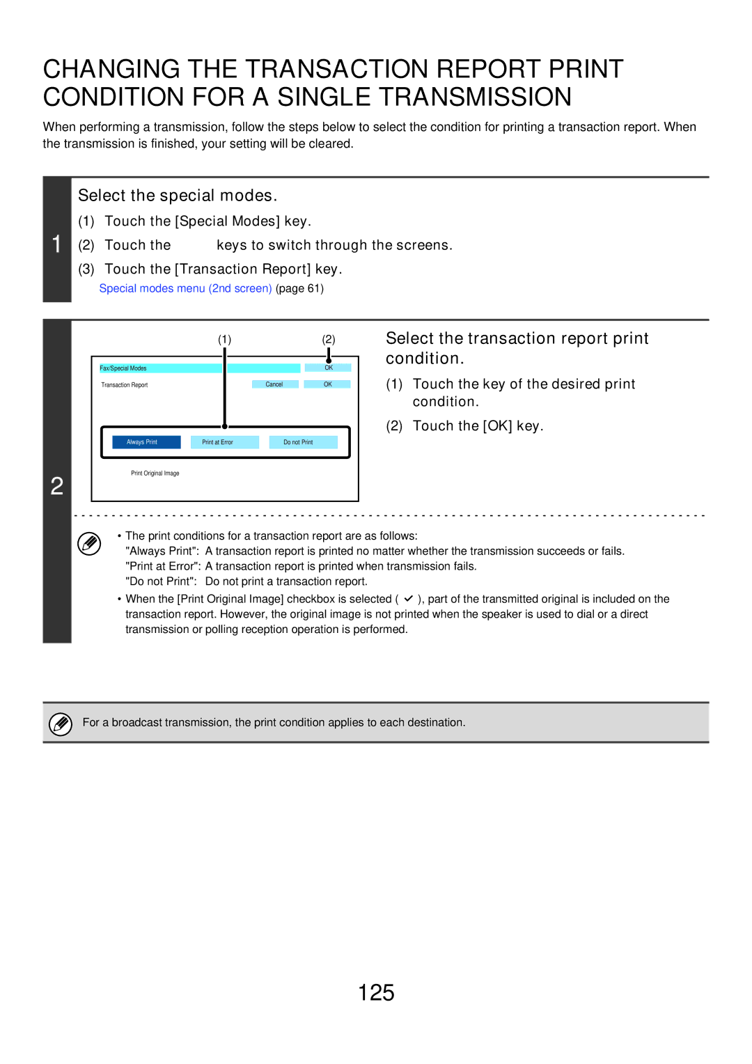 Sharp MX-FXX1 manual Select the special modes, Select the transaction report print condition 