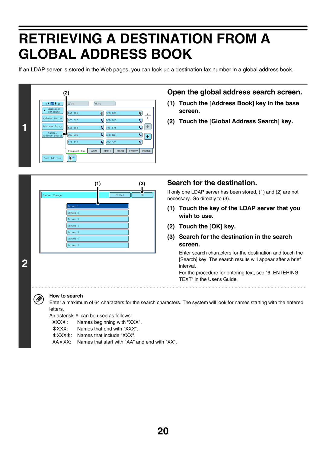 Sharp MX-FXX1 Retrieving a Destination from a Global Address Book, Open the global address search screen, How to search 