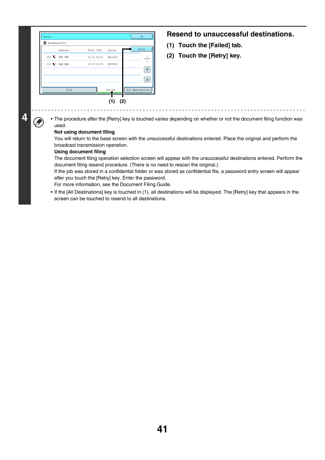 Sharp MX-FXX1 Resend to unsuccessful destinations, Touch the Failed tab Touch the Retry key, Not using document filing 