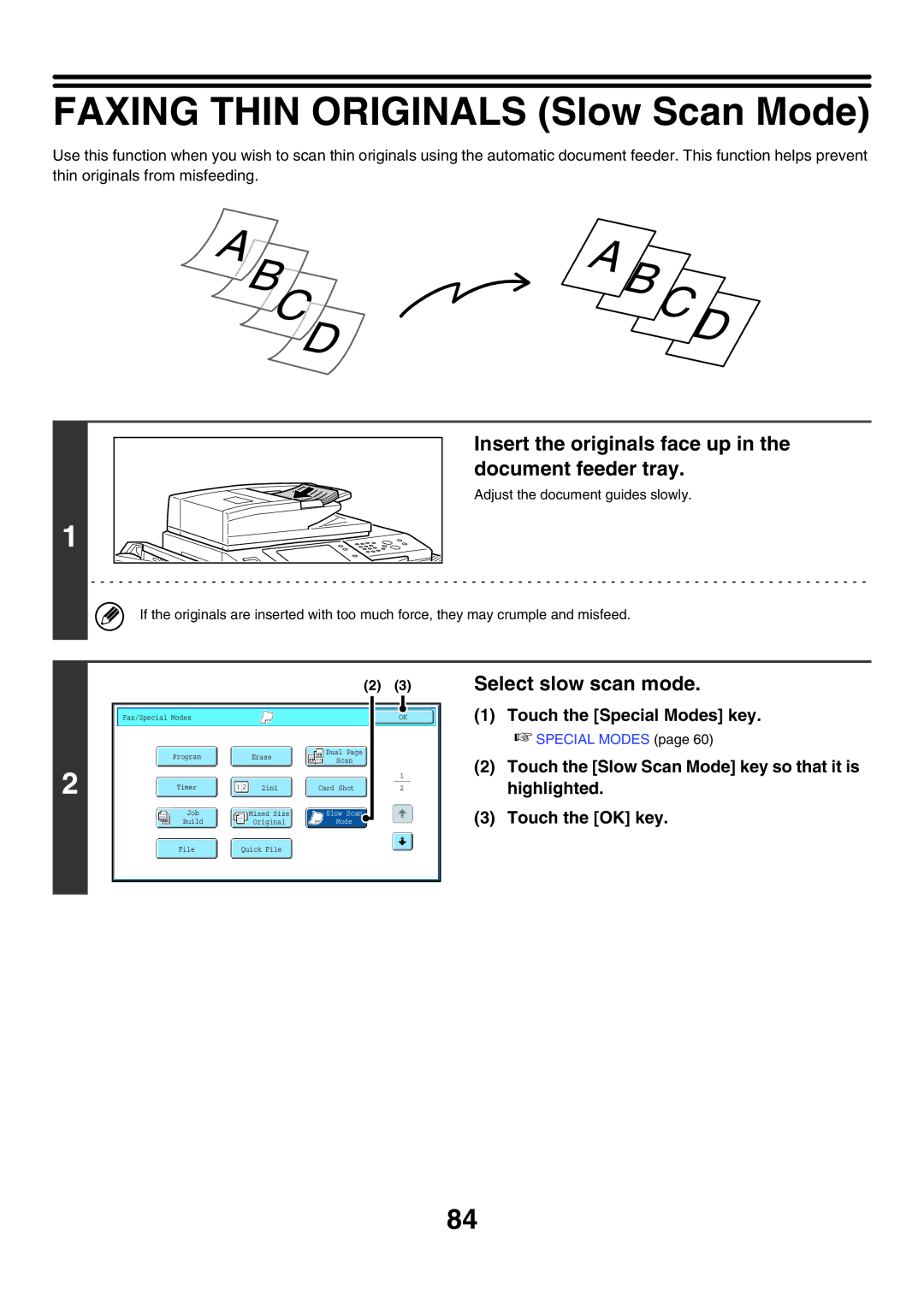 Sharp MX-FXX1 manual Faxing Thin Originals Slow Scan Mode, Select slow scan mode 