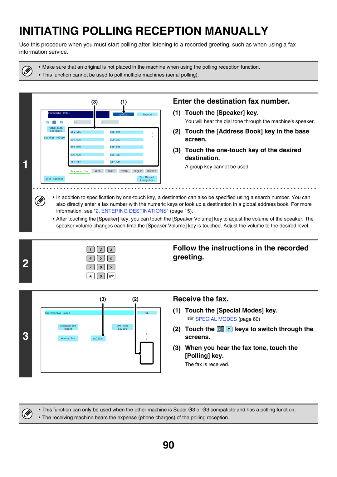 Sharp MX-FXX1 Initiating Polling Reception Manually, Follow the instructions in the recorded greeting, Receive the fax 