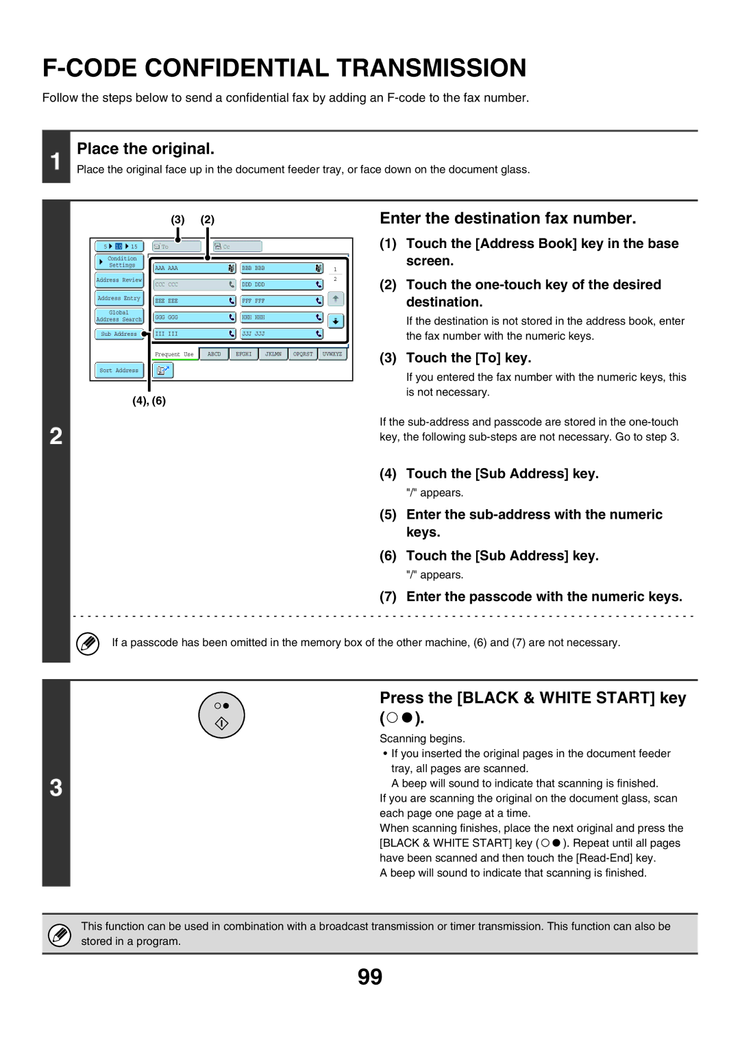 Sharp MX-FXX1 manual Code Confidential Transmission, Touch the Sub Address key, Enter the passcode with the numeric keys 