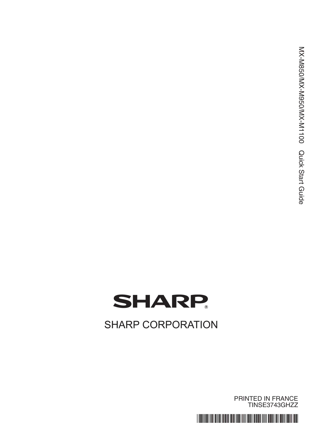 Sharp quick start MX-M850/MX-M950/MX-M1100 Quick Start Guide 