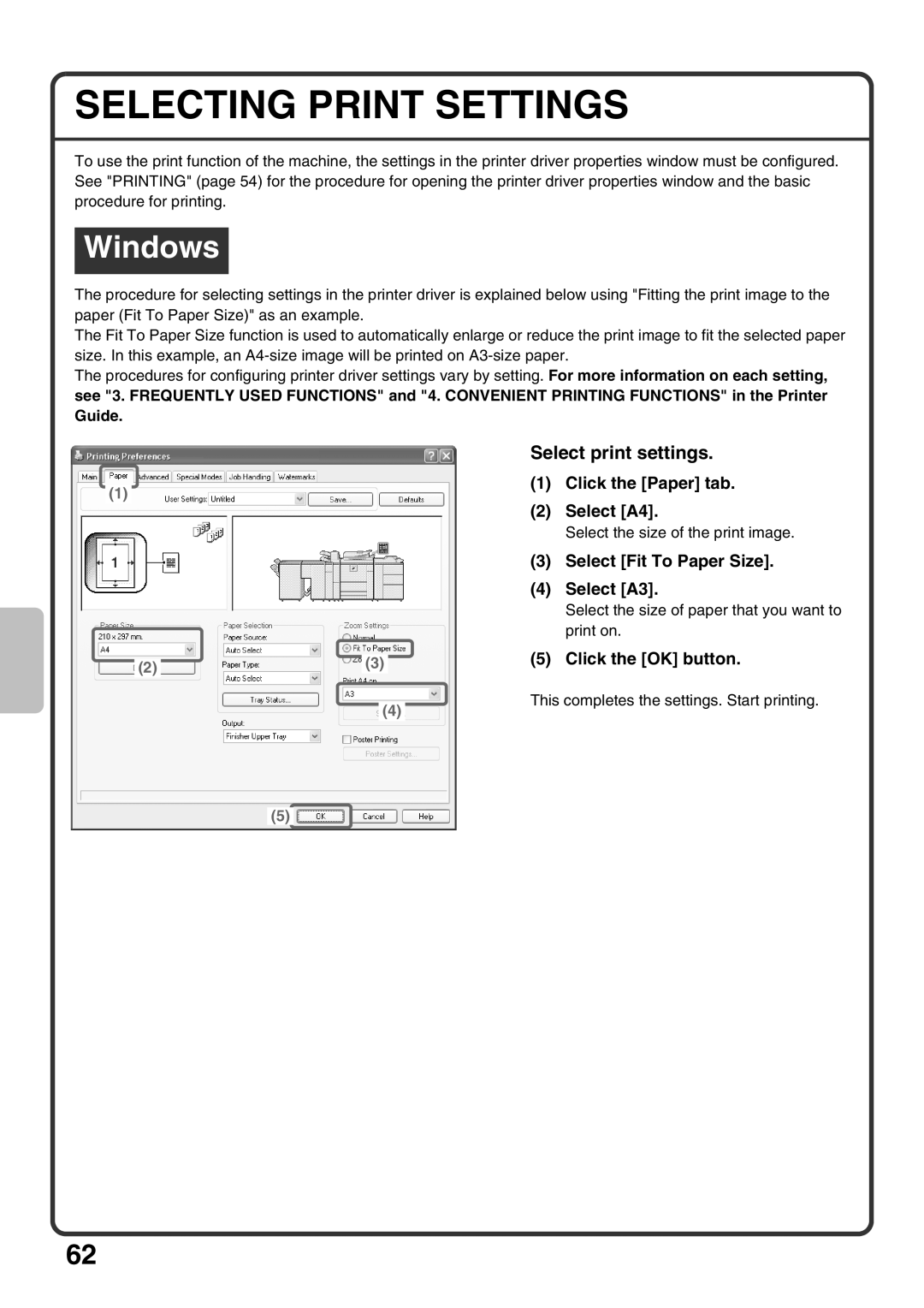 Sharp MX-M850, MX-M1100 Selecting Print Settings, Click the Paper tab, Select A4, Select Fit To Paper Size, Select A3 