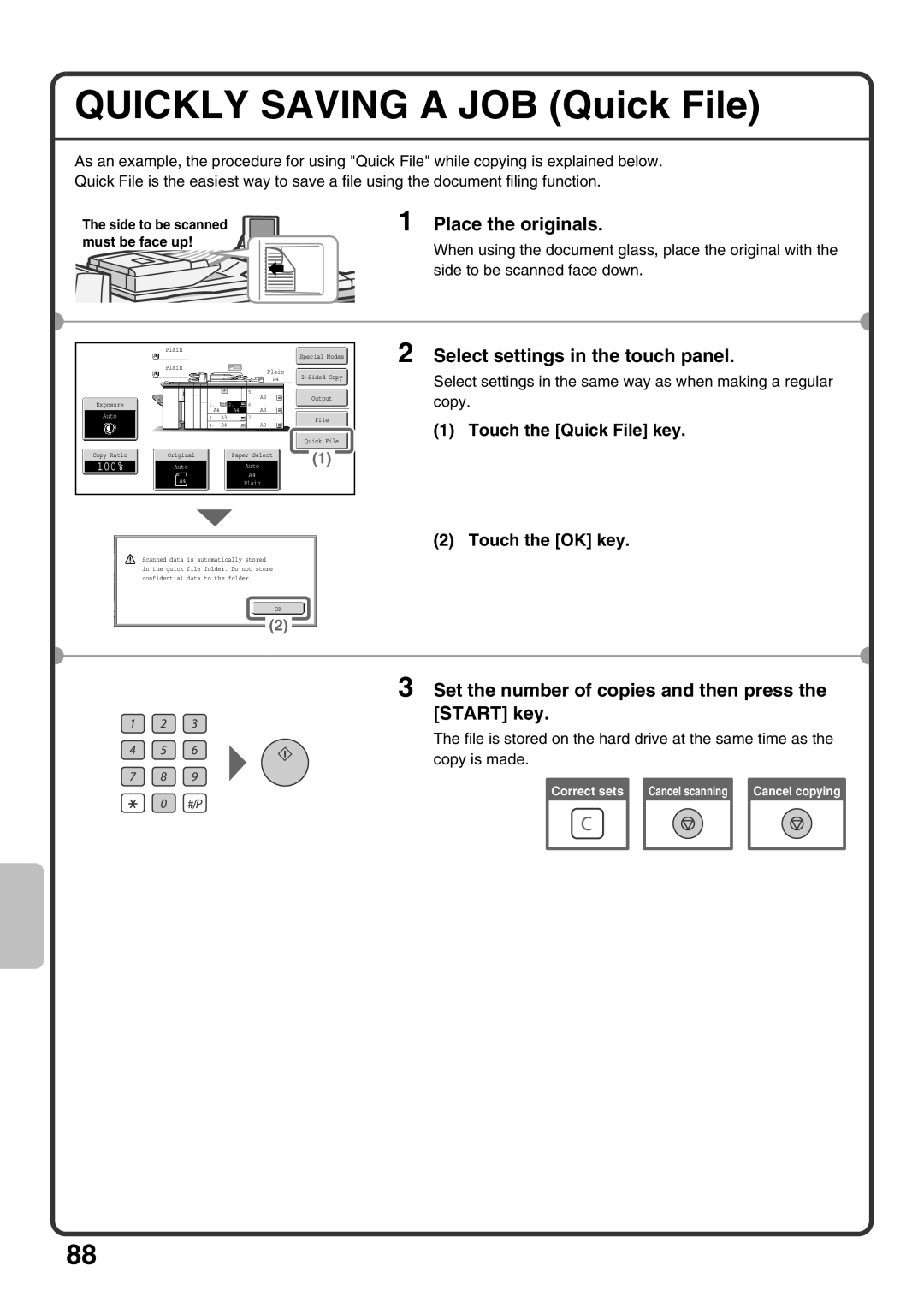 Sharp MX-M1100, MX-M850, MX-M950 quick start Quickly Saving a JOB Quick File, Touch the Quick File key Touch the OK key 