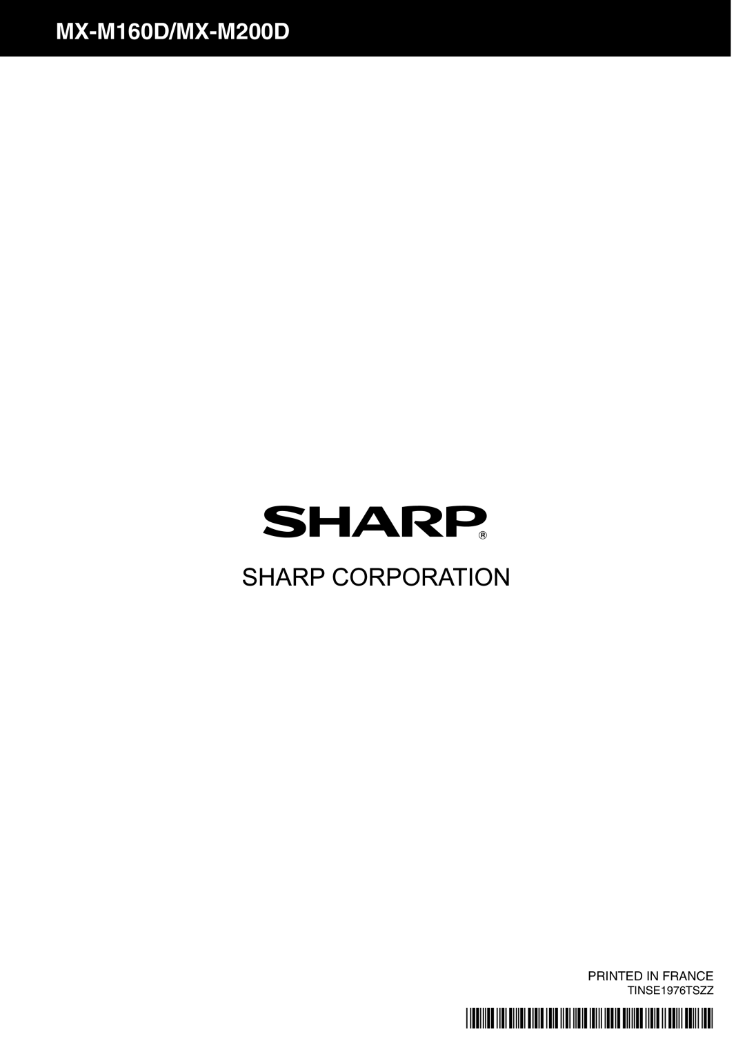 Sharp operation manual MX-M160D/MX-M200D, Printed In France 