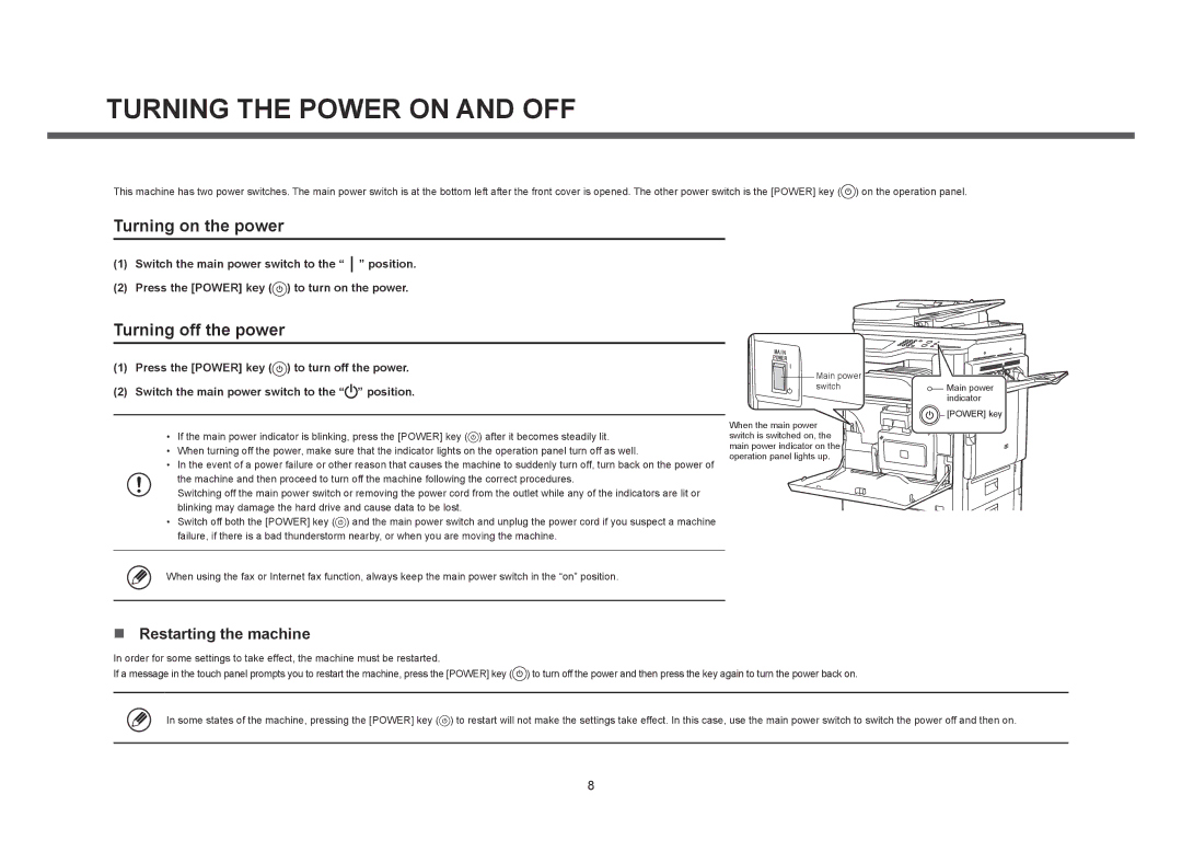 Sharp MX-M464N, MX-M364N Turning the Power on and OFF, Turning on the power, Turning off the power, Restarting the machine 