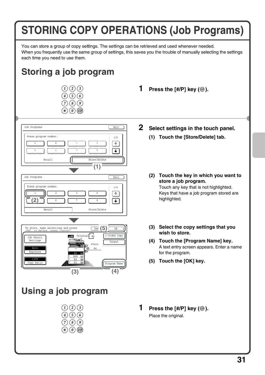 Sharp MX-M503U, MX-M453U Storing a job program, Using a job program, Press the #/P key, Touch the Store/Delete tab 