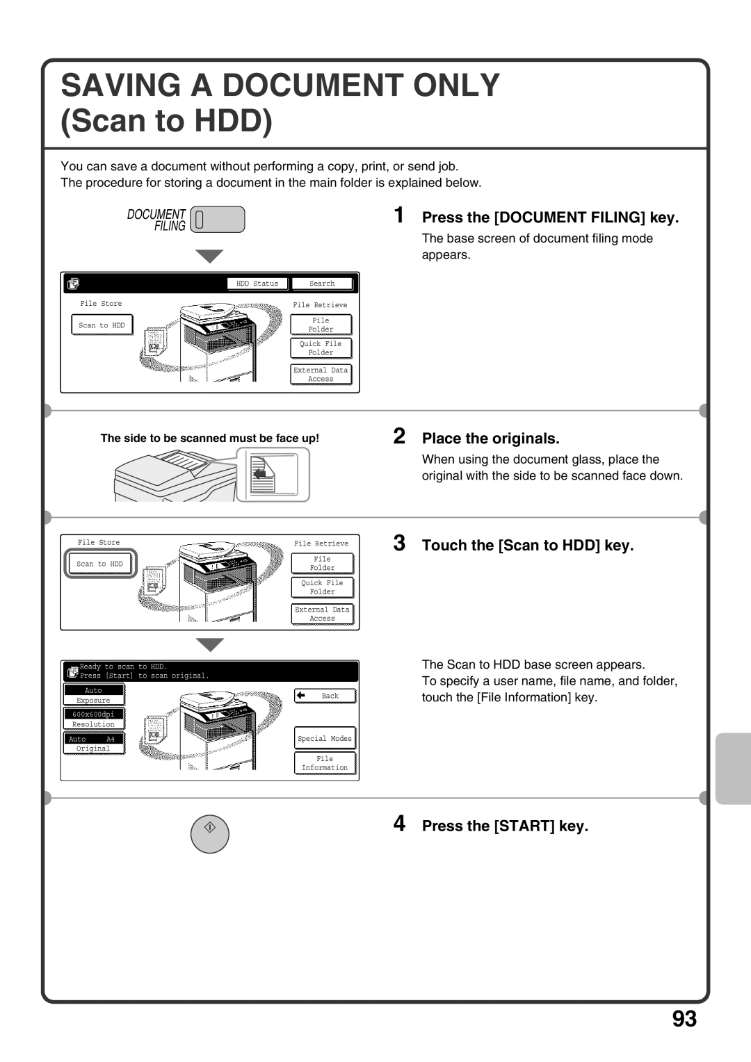 Sharp MX-M363U, MX-M503U, MX-M453U quick start Press the Document Filing key, Touch the Scan to HDD key 