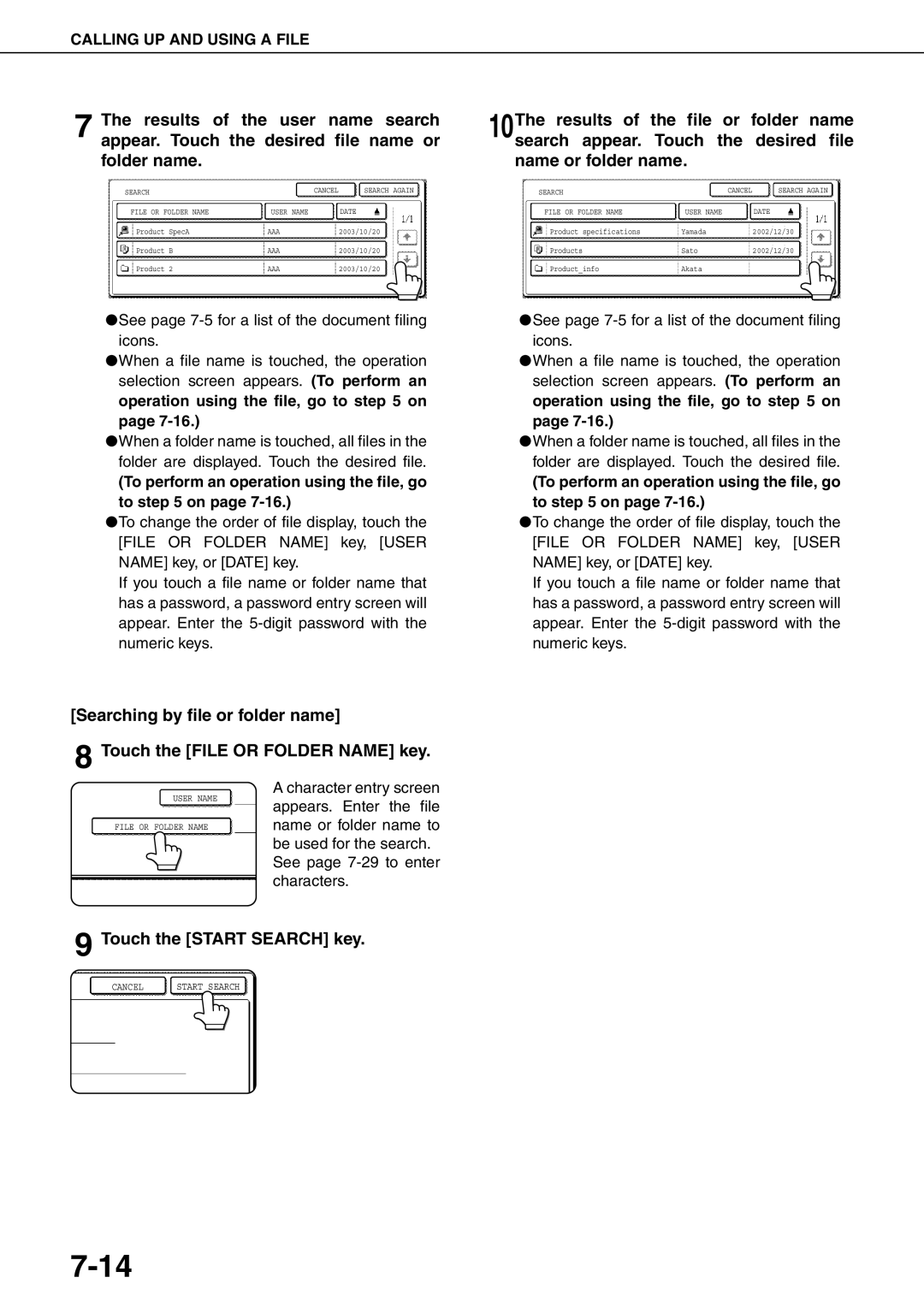 Sharp MX-M550N, MX-M700N, MX-M550U, MX-M620N, MX-M700U Touch the Start Search key, Operation using the file, go to on 