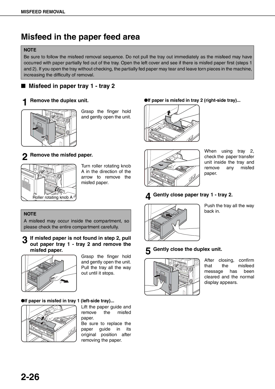 Sharp MX-M620N, MX-M700N Misfeed in the paper feed area, Misfeed in paper tray 1 tray, Gently close paper tray 1 tray 