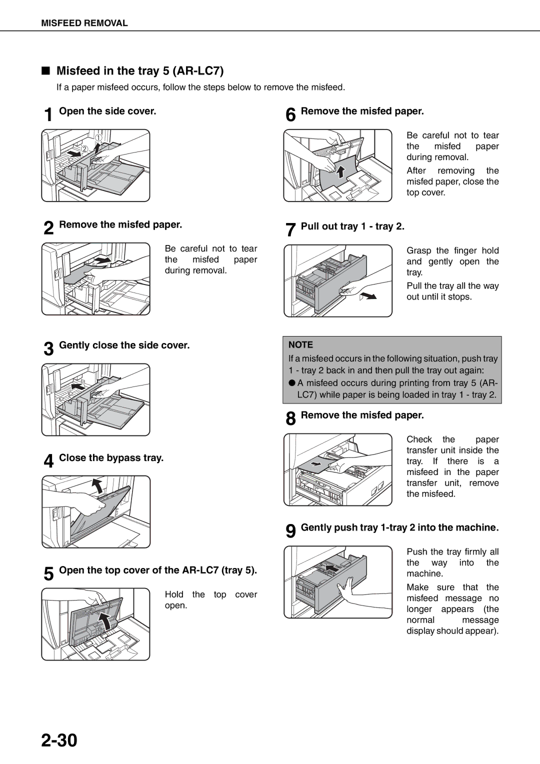 Sharp MX-M700N, MX-M550U Misfeed in the tray 5 AR-LC7, Open the side cover, Pull out tray 1 tray, Remove the misfed paper 