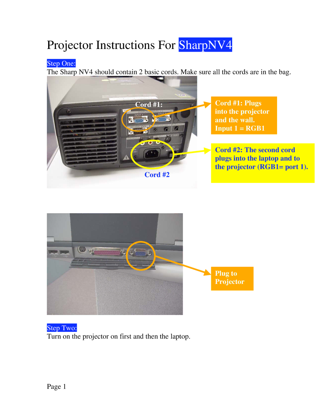 Sharp manual Projector Instructions For SharpNV4, Step One, Cord #1, Plug to Projector, Step Two 