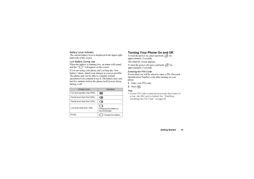 Sharp O2 manual Turning Your Phone On and Off, Battery Level Indicator, Low Battery During Use, Entering the PIN Code 