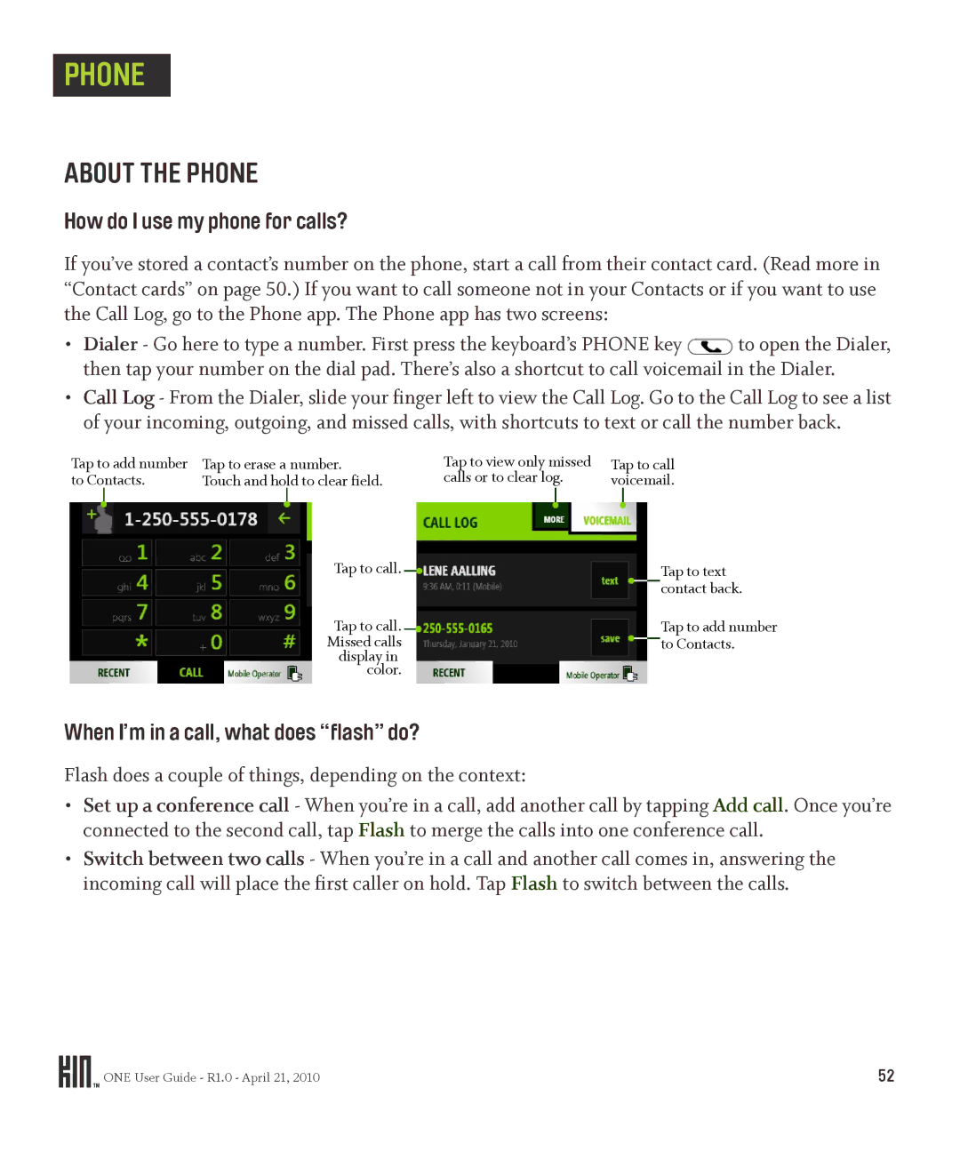 Sharp OMPB10ZU manual About the Phone, How do I use my phone for calls?, When I’m in a call, what does flash do? 