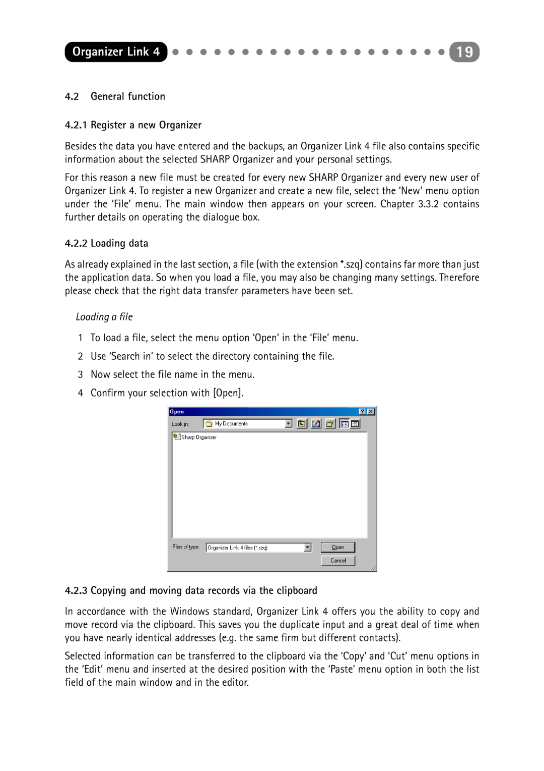 Sharp ORGANIZER Link4 manual General function Register a new Organizer, Loading data, Loading a file 