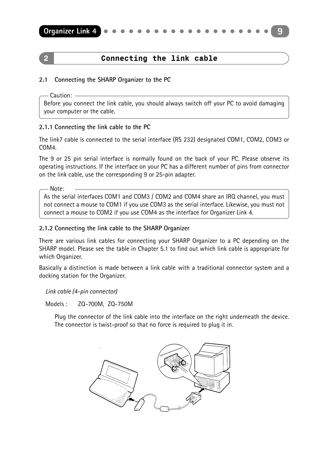 Sharp ORGANIZER Link4 manual Connecting the Sharp Organizer to the PC, Connecting the link cable to the PC 