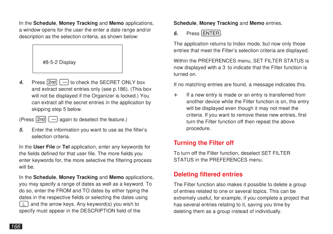 Sharp OZ-5500 Turning the Filter off, Deleting filtered entries, 166, Schedule, Money Tracking and Memo entries 