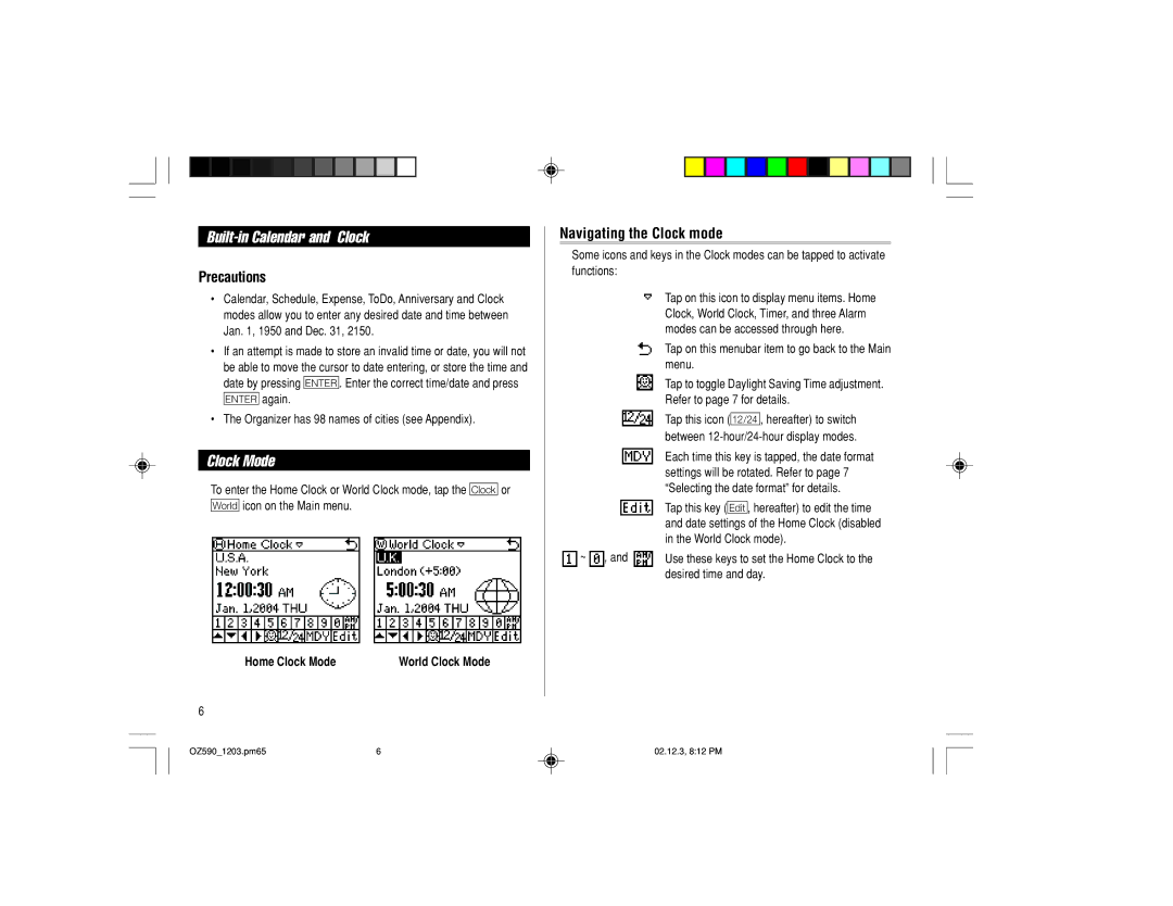 Sharp OZ-590 operation manual Built-in Calendar and Clock, Precautions, Navigating the Clock mode, Home Clock Mode 