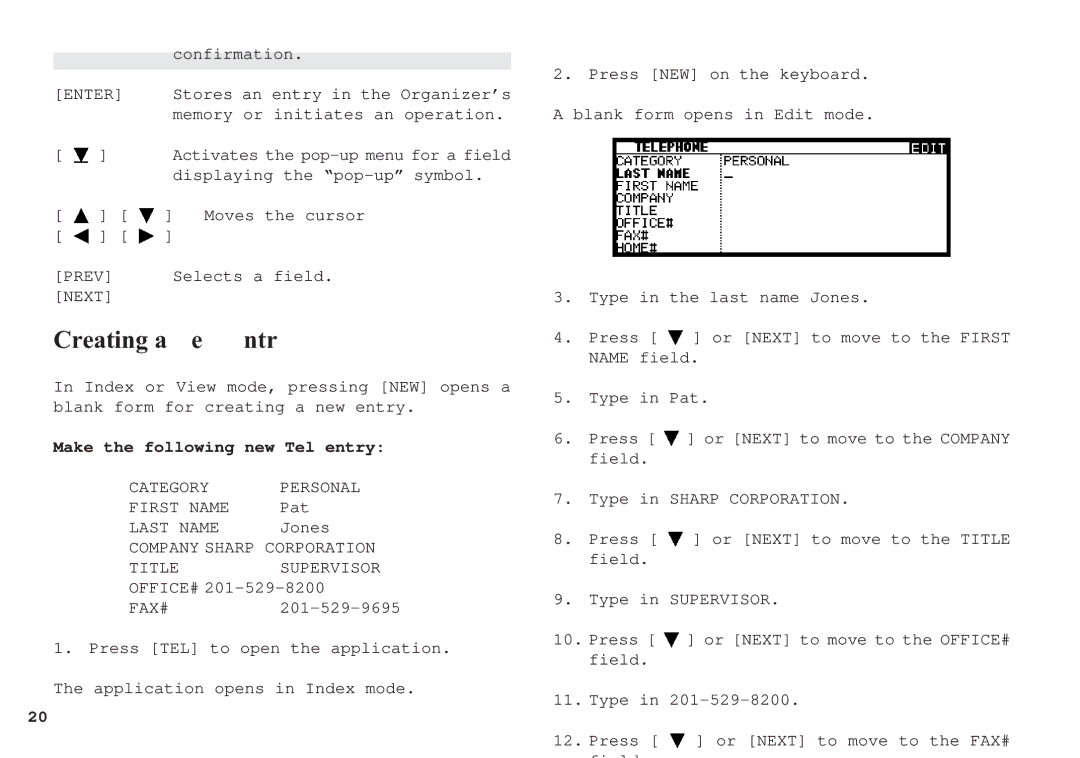 Sharp OZ-640, OZ-630, OZ-650 operation manual Creating a New Entry, Make the following new Tel entry 