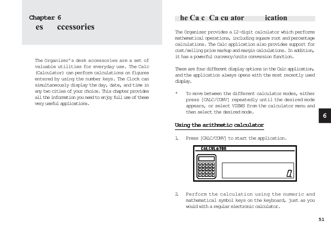 Sharp OZ-630, OZ-640, OZ-650 operation manual Desk Accessories, Calc Calculator Application, Using the arithmetic calculator 