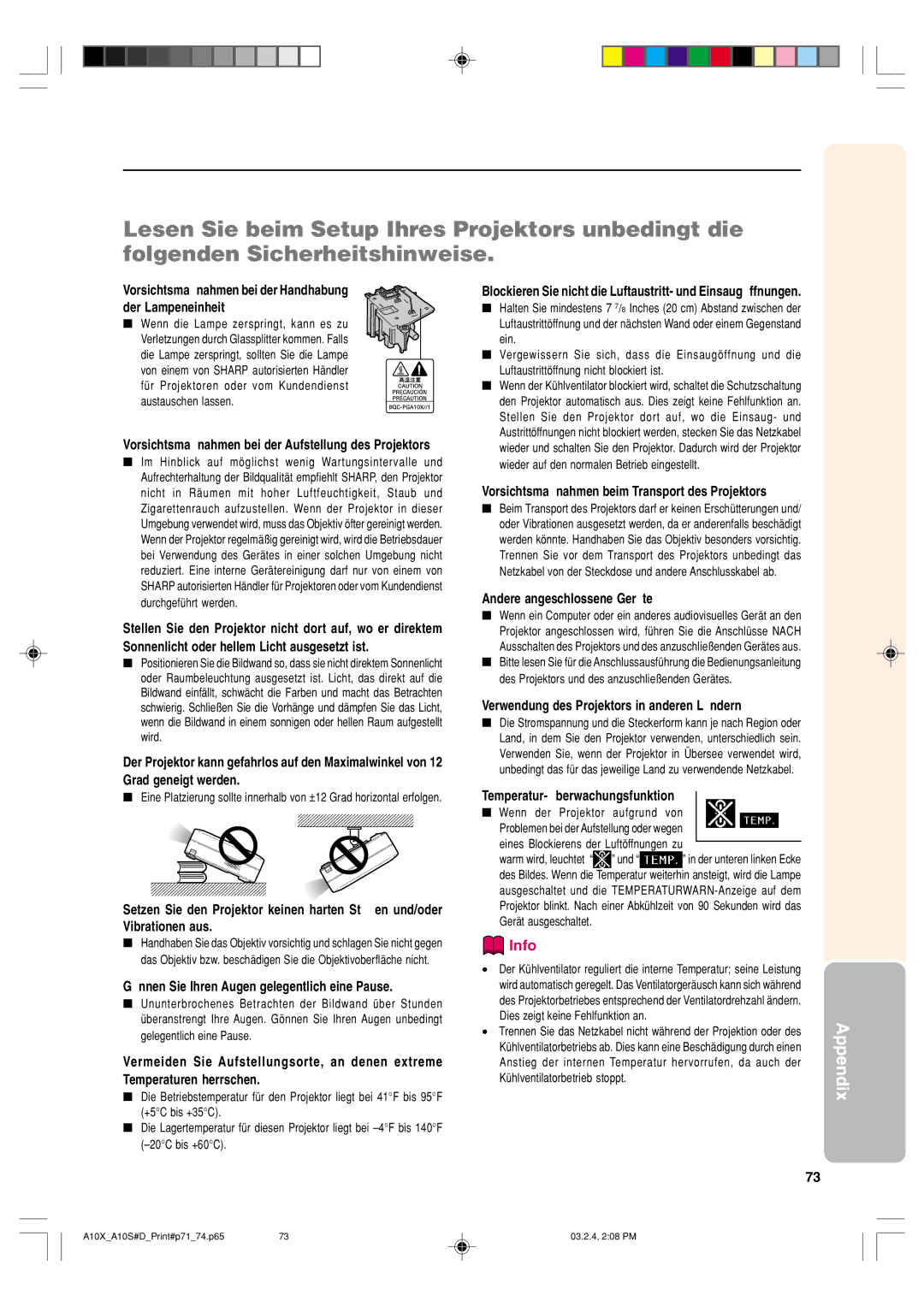 Sharp PG-A10S Vorsichtsmaßnahmen bei der Handhabung der Lampeneinheit, Gönnen Sie Ihren Augen gelegentlich eine Pause 