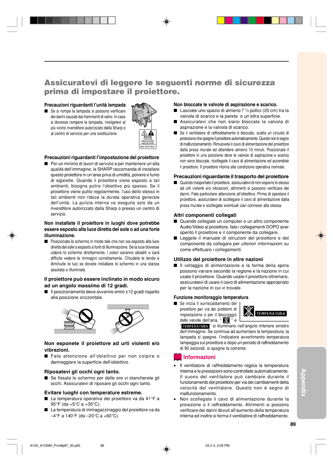 Sharp PG-A10S Precauzioni riguardanti l’unità lampada, Precauzioni riguardanti l’impostazione del proiettore 