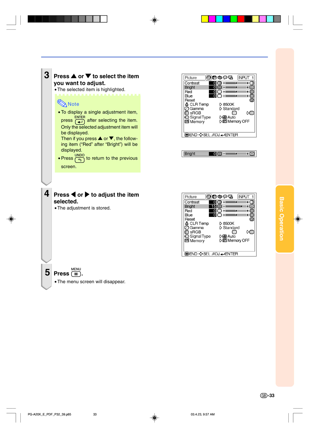 Sharp PG-A20X operation manual Press or to select the item you want to adjust, Press \ or to adjust the item selected 